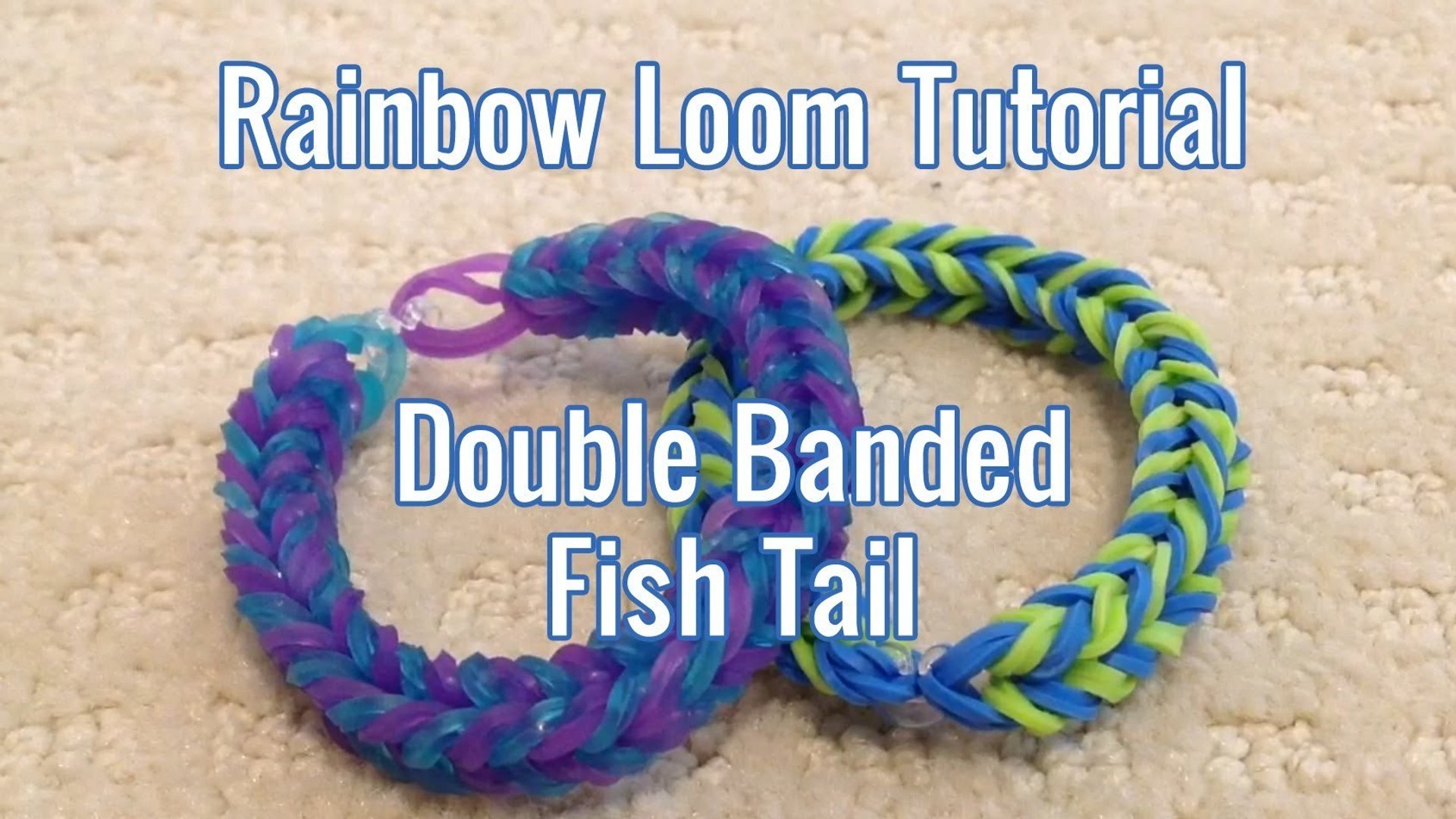 Rainbow Loom Tutorial - Double Banded Fishtail Bracelet - by Bethany G -  video Dailymotion
