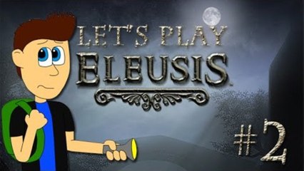 Let's Play Eleusis: Pt. 2- Scaling the Treacherous Terrains