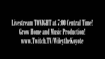 2/27/15 Livestream TONIGHT! Grow Home and Music Production!