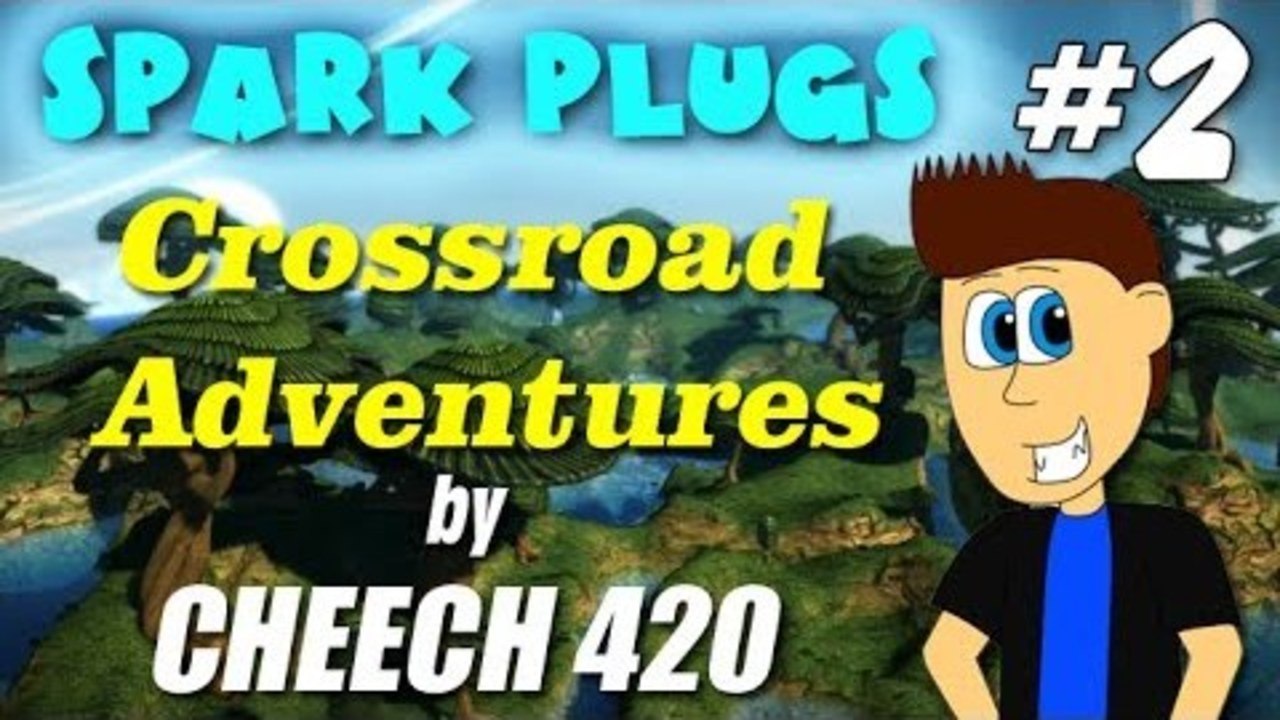 Spark Plugs: Crossroad Adventures by CHEECH 420 Pt. 2- Not Goblins?
