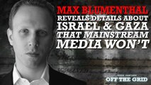 Jesse Ventura and Max Blumenthal Reveal Details About Israel and Gaza That Mainstream Media Won't