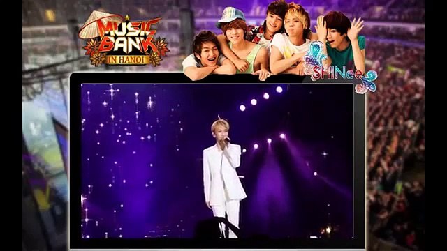 Music Bank in Hanoi - Vietnam 2015 ( live) - Yêu Lại từ đầu - ShiNee