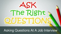 Tips When Asking Questions During a Job Interview