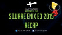 E3 2015 Square Enix - Mitä jäi käteen?