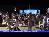 BARLETTA | Festivalmar, la notte bianca in spiaggia