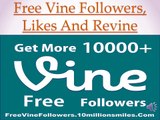 Best Vine Bot To Get Free Vine Followers, Like And Revine