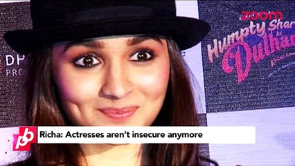 Actresses aren't INSECURE anymore - Richa Chadha - Bollywood News