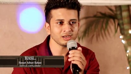 Hasi Ban Gaye - Unplugged Cover By Satyug-HD VideO SonG 2015-\\\\\\\\\\\\\\\\\\\\\\\\\