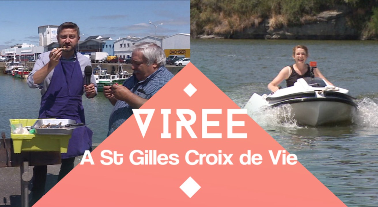 Les Virées de l'été : Virée à St Gilles Croix de Vie
