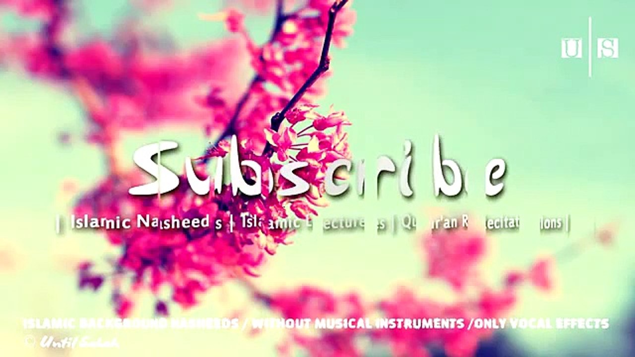 NEW 2015 Islamic Background Nasheeds   BGN 26 ᴴᴰ No Music اهات اسلامية