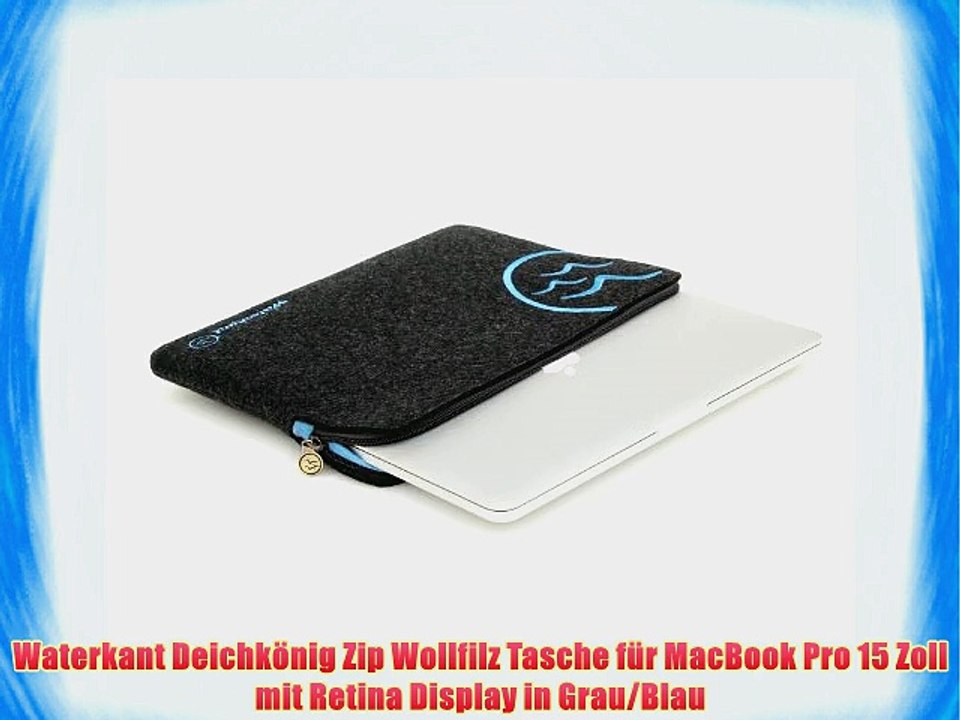 Waterkant Deichk?nig Zip Wollfilz Tasche f?r MacBook Pro 15 Zoll mit Retina Display in Grau/Blau