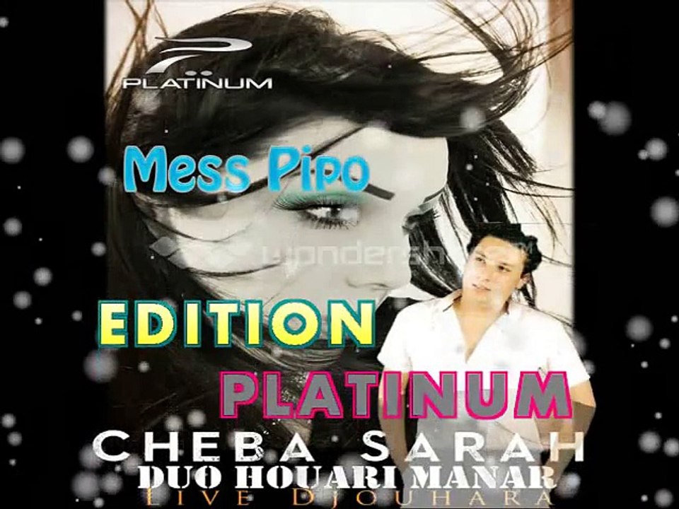 CHEBA SARAH DUO HOUARI MANAR - RANI KHAYF 2014 (EDITION PLATINUM)