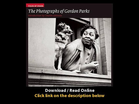 [Download PDF] The Photographs of Gordon Parks The Library of Congress