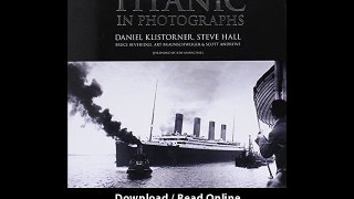 [Download PDF] Titanic in Photographs