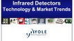 Infrared Detectors Technology and Market Trends 2013 Report by Yole Developpement