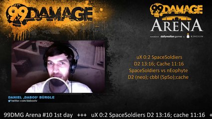 dabo0 - 99DMG Arena #10: uX vs Space Soldiers @18CEST + the winner vs nEophyte @21CEST (REPLAY) (2015-07-28 19:21:28 - 2015-07-28 23:57:58)