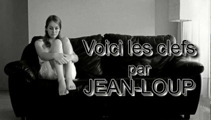 Voici les clefs par Jean-Loup