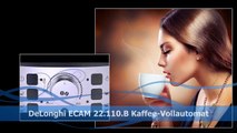 DeLonghi Kaffeevollautomat ECAM 22.110.B - Amazon Bestseller