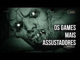 TOP 9 GAMES MAIS ASSUSTADORES | Ei Nerd