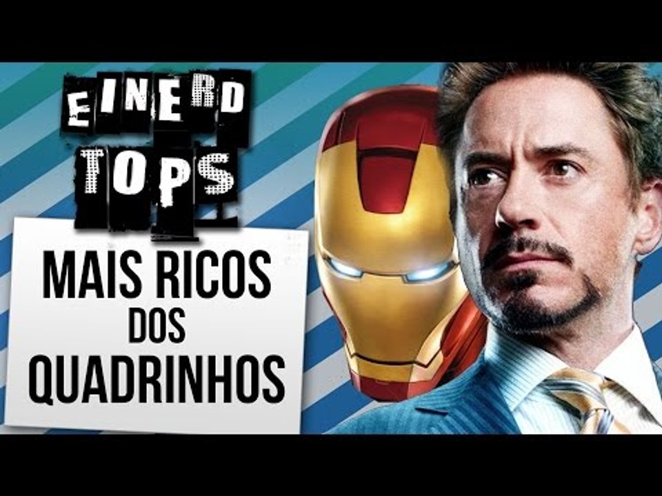Quem são os Super Herois e Super Vilões Mais Ricos | Ei Nerd