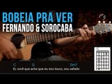 Fernando & Sorocaba - Bobeia Pra Ver (como tocar - aula de violão)