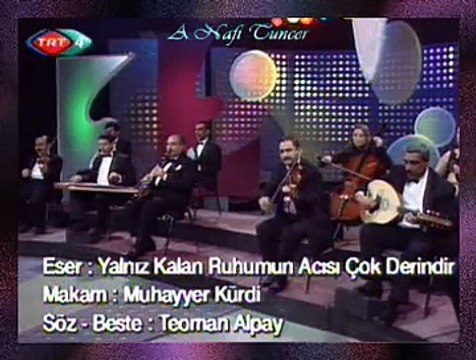 Turgay KIZILTUĞ *Yalnız Kalan Rûhumun Acısı Çok Derindir* (SARMAŞIK GÜLLERİ)