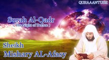 Mishary al-afasy Surah Al-Qadr ( full ) with audio english translation