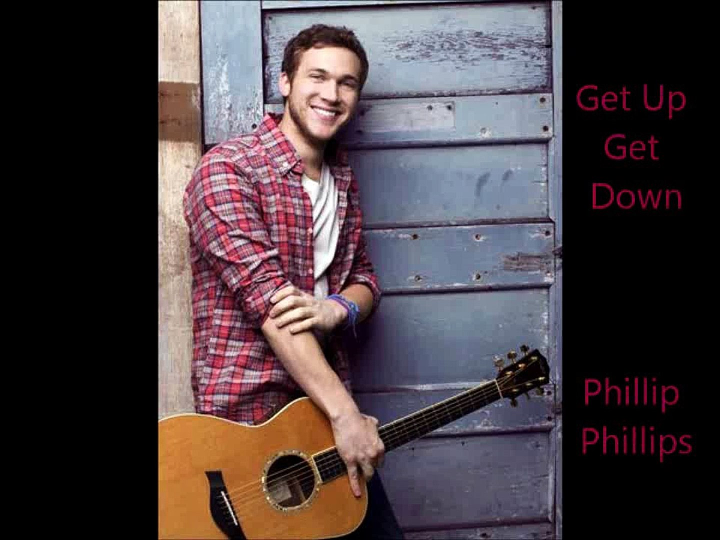 Phillip Phillips Get Up Get Down Lyrics Video Dailymotion