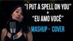 I Put A Spell On You - Eu Amo Você (Nina Simone - Tim Maia) | Mashup