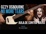 Ozzy Osbourne - No More Tears (como tocar - aula de contra-baixo)