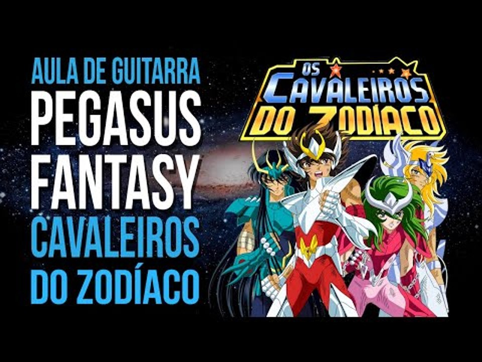 Cavaleiros do Zodíaco - Pegasus Fantasy (como tocar - aula de guitarra)