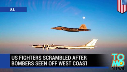 Russian bombers seen off California coast, NORAD scrambles F-22