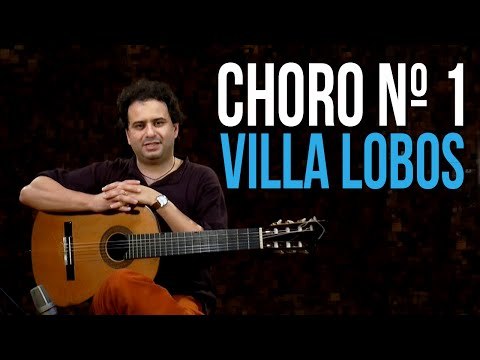 Choro Nº1 - Villa Lobos (como tocar - aula de violão clássico)