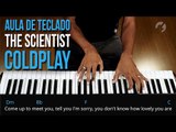 The Scientist - Coldplay (como tocar - aula de teclado)