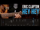 Eric Clapton - Hey Hey (como tocar - aula de violão)