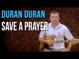 Duran Duran - Save A Prayer (como tocar - aula de contra-baixo)