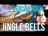 Jingle Bells - Versão Rock (como tocar - aula de guitarra)