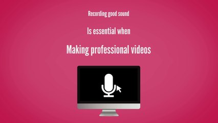 Record Quality Audio - Or Lose Viewers