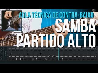 Como Tocar Samba Partido Alto ( aula técnica de contra-baixo)