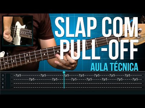 Exercícios de Slap com Pull-Off (aula técnica de contra-baixo)