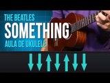 The Beatles - Something (como tocar- aula de ukulele)