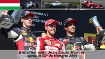 Entretien avec Jean-Louis Moncet après le GP de Hongrie 2015