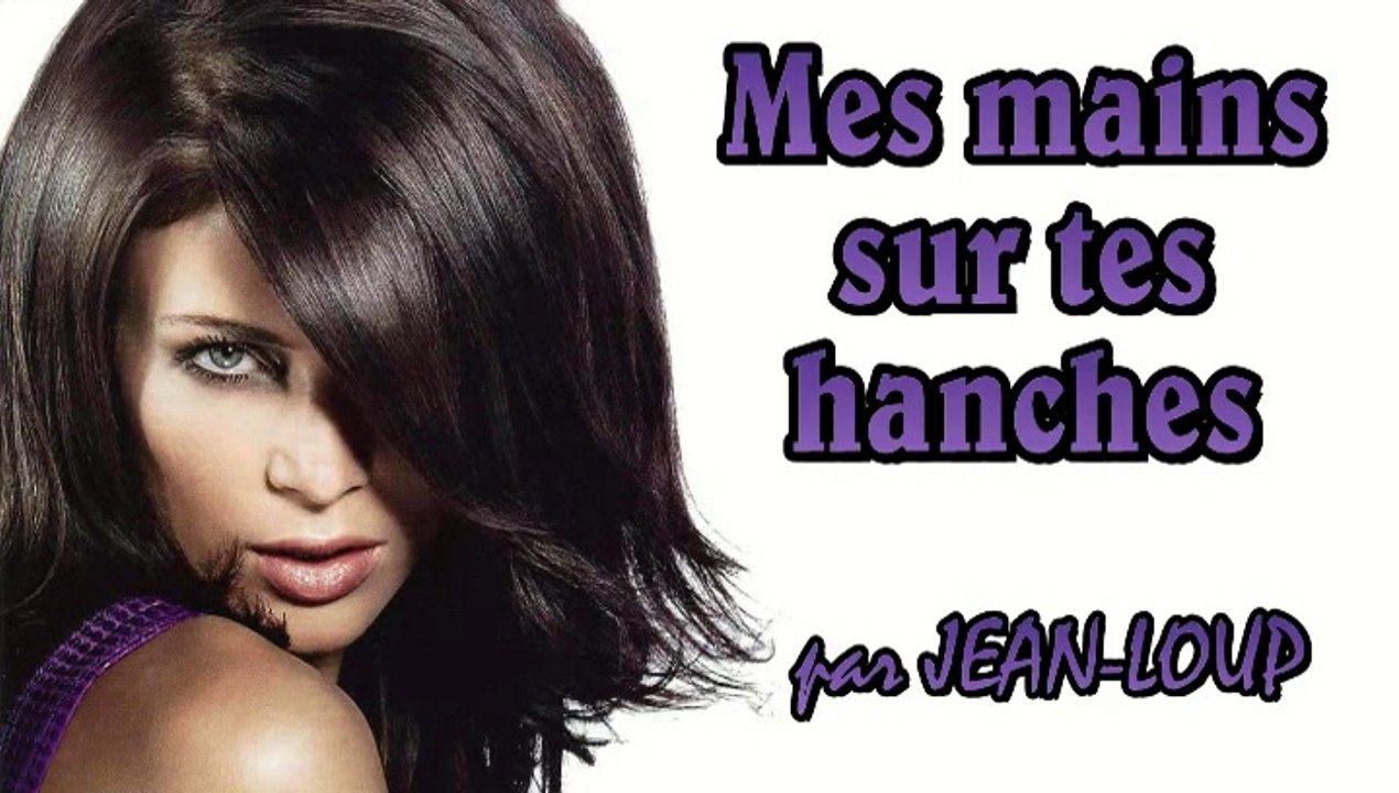 Mes mains sur tes hanches par Jean-Loup