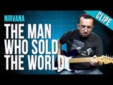 Nirvana - The Man Who Sold The World (clipe)