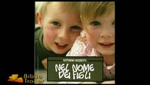 Nel nome dei figli: la crisi della famiglia in Italia vista attraverso gli occhi dei bambini