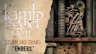 Lamb of God Embers Audio ft Chino Moreno