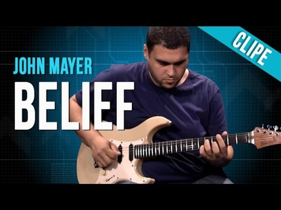 John Mayer - Belief (clipe)