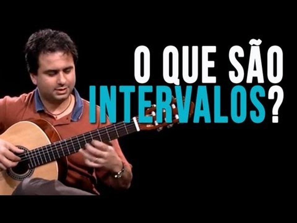 Aula de Violão - O que são Intervalos