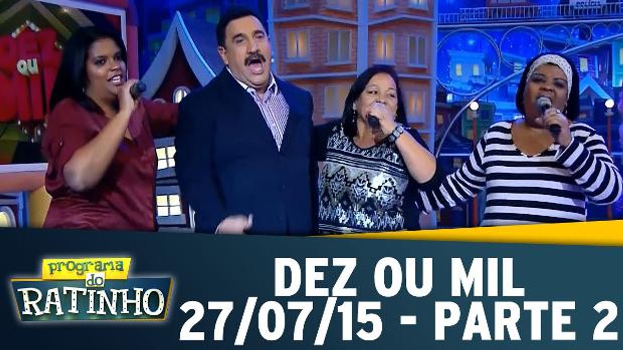 Dez ou Mil - Parte 2