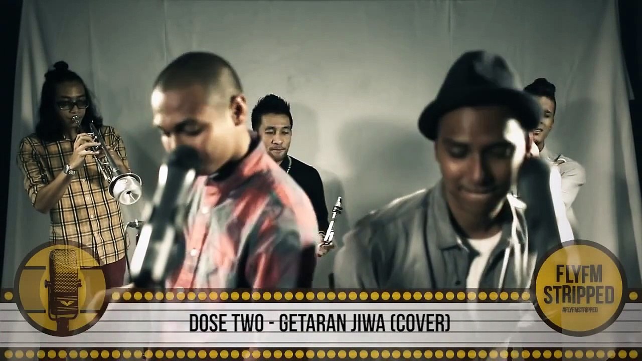 DOSE TWO - Getaran Jiwa - video Dailymotion